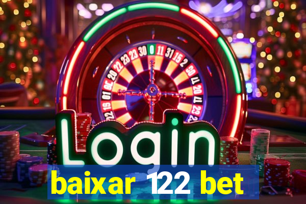 baixar 122 bet